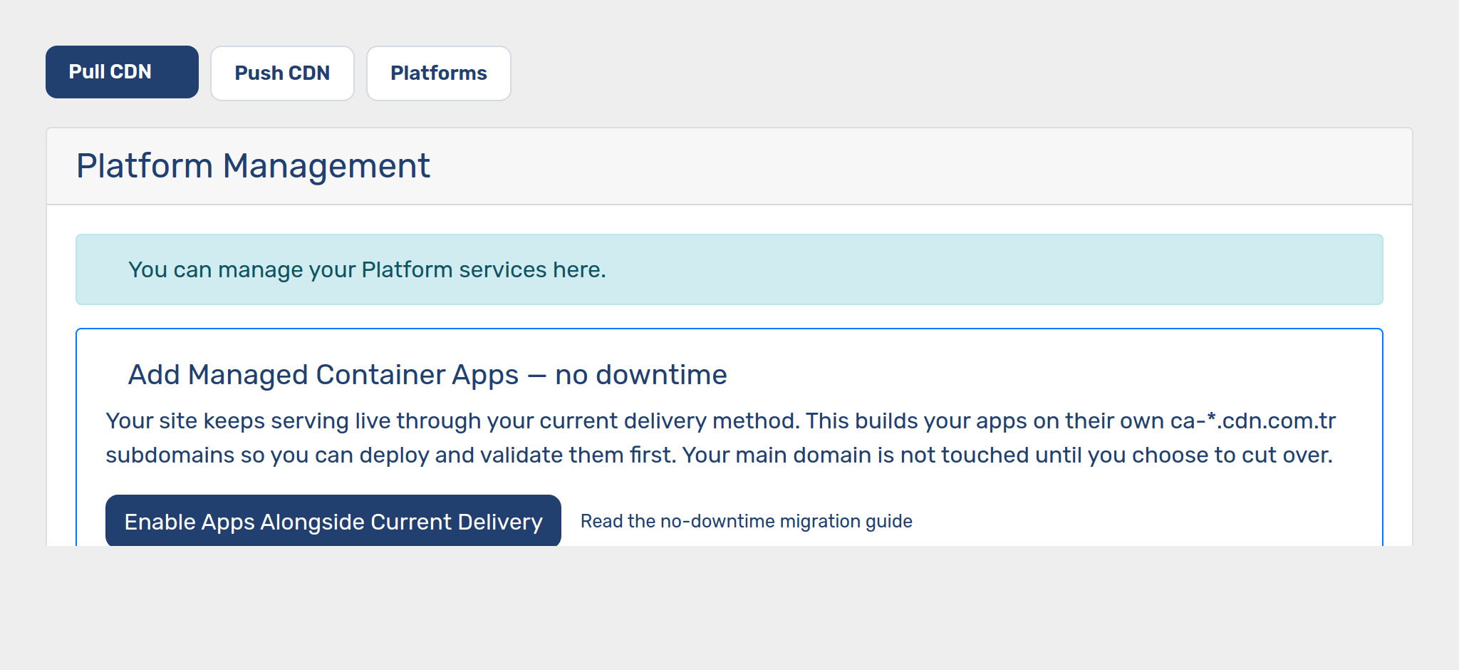 Step 1 — Enable apps alongside current delivery
